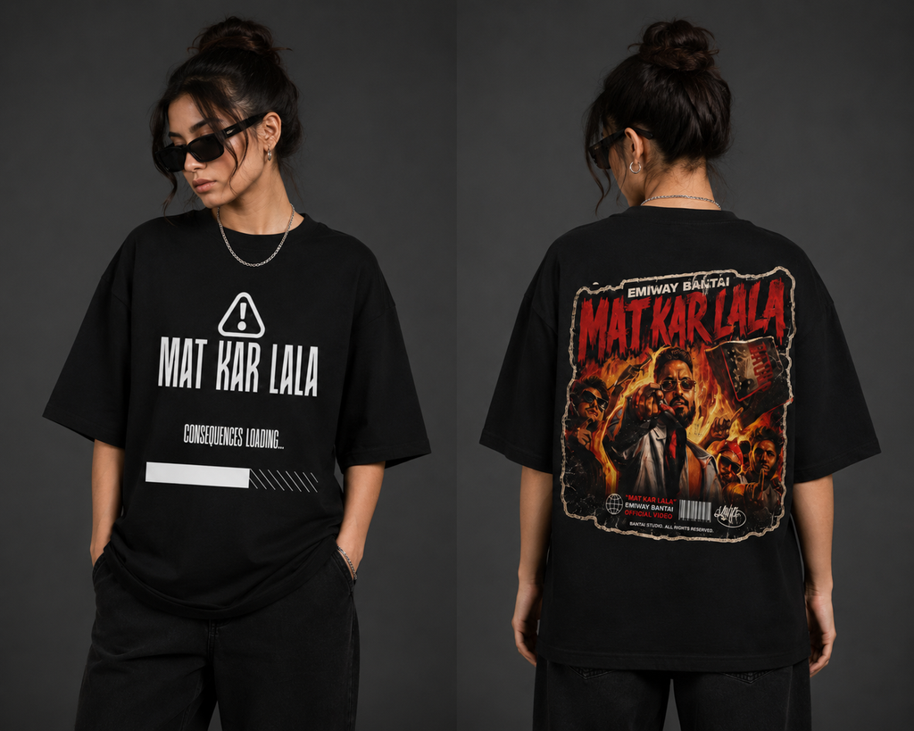 Mat Kar Lala | Oversized Graphic T-Shirt | TrueWave